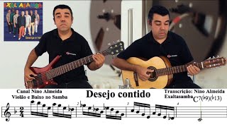 Como tocar Desejo contido Exaltasamba com cifra pagode violão baixo