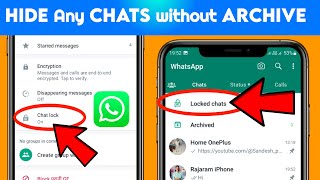 WhatsApp Chat Hide without Archive | How to Lock a Specific Chat in WhatsApp | Hide a Single Chat