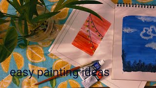 Amazing painting ideas in easy steps / painting