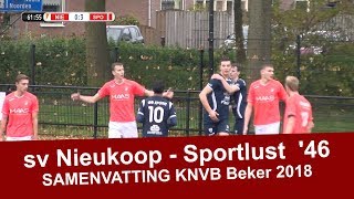 Samenvatting sv Nieuwkoop  - Sportlust '46 KNVB Beker 2018-2019