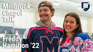 Millbrook Chapel Talk - Freddy Hamilton '22