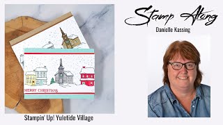 Stampin' Up! Yuletide Village