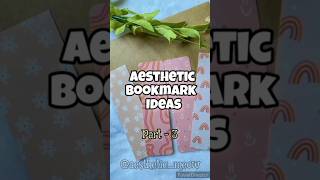 Cute and Aesthetic Bookmark Ideas Pt-3 💕  #aesthetic #bookmark #bookmarks #bookmarktutorial #diy