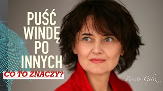 PUŚĆ WINDĘ PO INNYCH - co to znaczy? Żaneta Geltz