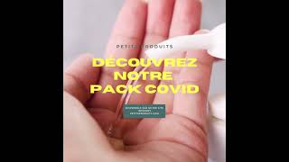 Découvrez notre pack Covid