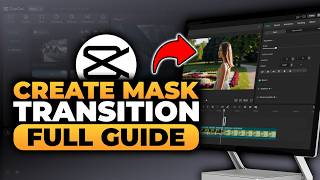 How To Create Mask Transition in CapCut PC (FAST & EASY) | 100% WORKS | CapCut Mask Transition