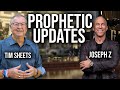 PROPHETIC UPDATE w/ Joseph Z, Tim Sheets- Discerning Prophetic Encounters, Urgent Word for America!