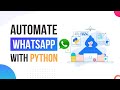How to Automate WhatsApp with 15 lines of Python Code | Learn Python    Python for beginner