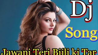 Bijli Ki Taar Dj Remix Song / Tony Kakkar / Jawani Teri Bijli Ka Taar dj song / Tik Tok Song 2019