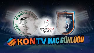Konyaspor 0-0 Başakşehir (Maç Günlüğü)