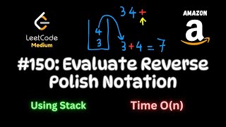 Evaluate Reverse Polish Notation - Stack - Amazon Interview Question - LeetCode 150