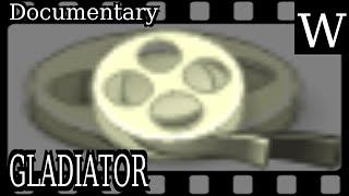 GLADIATOR (2000 film) - WikiVidi Documentary