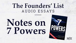 The Founders' List: Mind the Moat, Notes on 7 Powers from Flo Crivello (Founder \u0026 CEO Teamflow)