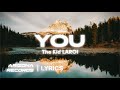 YOU - The Kid LAROI (Clean - Lyrics)