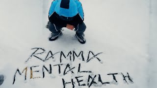 Ramma - Mental Health (Official Music Video)