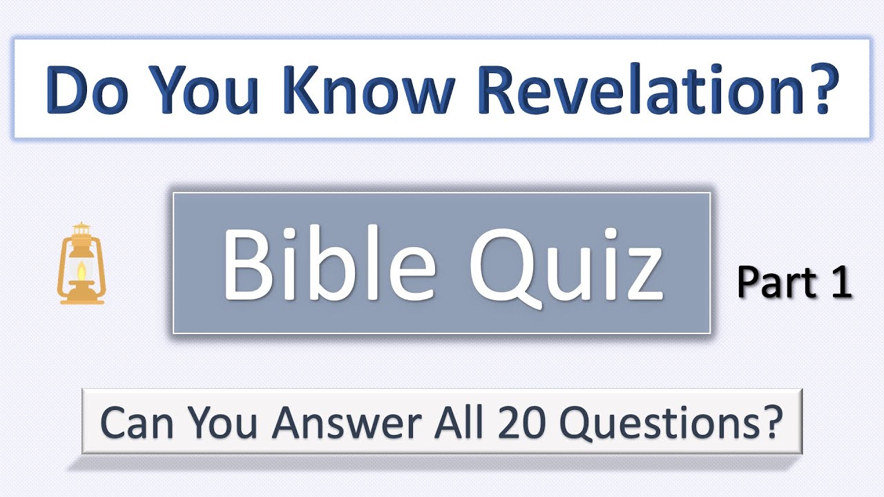 Do You Know The Book Of Revelation? - Bible Quiz. (Part 1) - YouTube