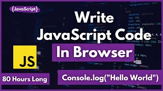 Learn How to Write JavaScript Code In-Browser Search Console | Write JavaScript Code In-Browser