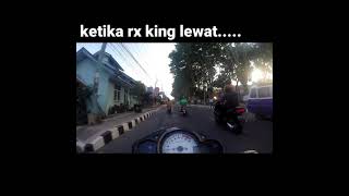 ketika rx king lewat-motovlog daily