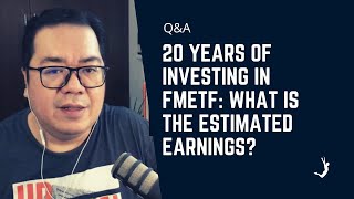 20 Years of Investing in FMETF: What is the Estimated Earnings?
