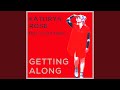 Getting Along (feat. Julian Taylor)