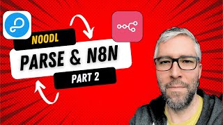 Noodl, Parse & n8n - A better back end - Part 2