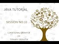 JAVA TUTORIAL  33   CONDITIONAL OPERATOR OR TERNARY OPERATOR