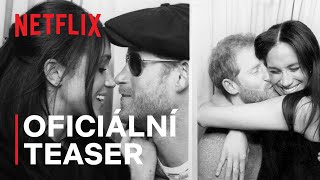Harry a Meghan | Oficiální teaser | Netflix