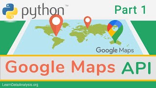 Python で Google Maps API を始める