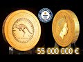 This Coin weighs 1000 kg of GOLD (and is worth €55,000,000)!!!