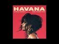 Camila Cabello - Havana (Audio) ft. Young Thug