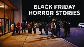 Black Friday Horror: True Stories of Retail Gone Wrong