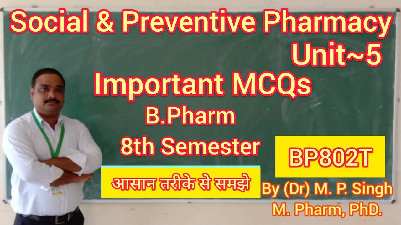 Important MCQs Of Social & Preventive Pharmacy | Unit~5 | BP802T | B ...