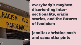 Everybody’s Maybes: Disorienting Intersectionality, Origin Stories, and the Future of Feminism