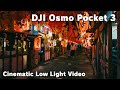 DJI Osmo Pocket 3 / Cinematic Low Light Video & Time-Laspe / 静岡 / Shizuoka / Japan