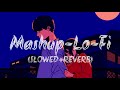 special mashup lofi song@lofi songs mashup hindi◽NiD+◽mind relax Mashup◽ love