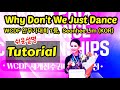 Why Don't We Just Dance/ Tutorial/WCDF 안무가대회 1등/ Seonhee Lim (KOR)/ SHLDK 매탄권선역 3번출구, 3분거리 2층 