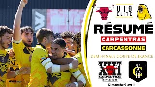 U19 🟡⚫️ Carcassonne | Carpentras 🔴⚫️ 🎥 Le résumé de la 1/2 de Finale Coupe de France Luc Nitard