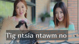 Tig ntsia ntawm no - Nkaujxim lis - Sua Vang - Tshajlij lis (sunshine official)  original