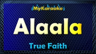 Alaala - Karaoke version in the style of True Faith