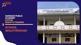 Sanskar Public Academy Kothari, Kothri, Madhya Pradesh | School Tour