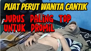 Pijat Totok Perut Wanita Cantik Indonesia | Beginilah Cara PROMIL Agar Cepat Hamil