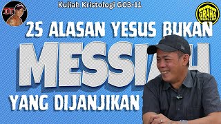 25 ALASAN YESUS BUKAN MESIAH YANG DIJANJIKAN