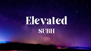 Elevated ( Slowed + Reverb + lyrics ) || Shubh punjabi song 2022