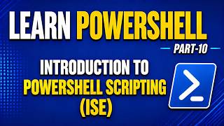 PowerShell - Part 10 | Introduction to PowerShell Scripting | Automation | Techno Network.