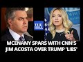 JUST IN: Kayleigh McEnany spars with CNN's Jim Acosta over President Trump's 