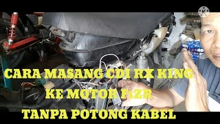 CARA PASANG CDI RX KING KE MOTOR F1ZR