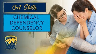 Get Skills: Chemical Dependency Counselor