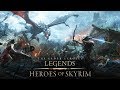 The Elder Scrolls: Legends – Heroes of Skyrim-Trailer