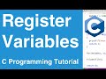 Register Variables | C Programming Tutorial