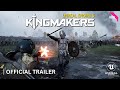 KINGMAKERS Trailer Official Announcement War Game UE5 2024 HD